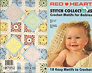 Red Heart Book No. 1417: Stitch Collections Crochet Motifs for Babies