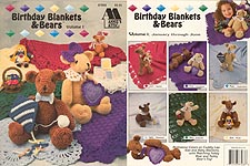 Annies Attic Birthday Blankets and Bears, Volume 1: January - June