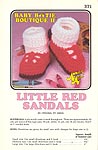 Annie's Attic Baby Bootie Boutique II: Little Red Sandals