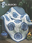 Annie's Crochet Quilt & Afghan Club Big Blocks