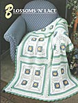 Annie's Crochet Quilt & Afghan Club Blossoms 'n' Lace
