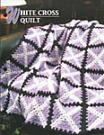 Annie's Crochet Quilt & Afghan Club White Cross Quilt