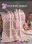 Annie's Crochet Quilt & Afghan Club Woven Baby Afghan
