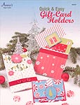 Annie's Paper Crafts Quick & Easy Gift Card Holders