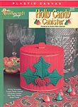 TNS Plastic Canvas Holly Candy Canister