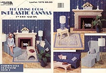 LA Fashion Doll Playhouse Book 1: The Living Room in Plastic Canvas