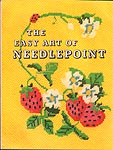 The Easy Art of Needlepoint
