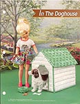 Annie's Fashion Doll Plastic Canvas Club: In The Doghouse