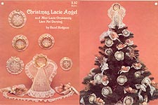 Christmas Lacie Angel and Mini- Lacie Ornaments in Lace Net Darning