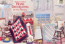 ASN Quilter's Guide to Home Decorating for the Nursery