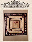 Eileen Chapman Victorian Memories Quilt