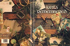 Leisure Arts Presents Christmas Remembered Book One: Santa Remembered