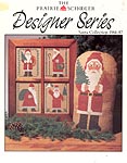 The Prairie Schooler Designer Series Santa Collection 1984 - 87