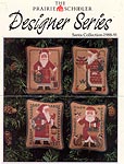 The Prairie Schooler Designer Series Santa Collection 1988- 91